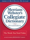 Merriam-Webster’s Collegiate Dictionary, 11th edition