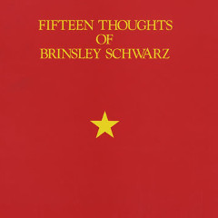 Album cover: 15 Thoughts of Brinsley Schwarz