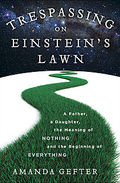 Trespassing on Einstein’s Lawn