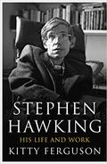 Stephen Hawking: His Life and Work