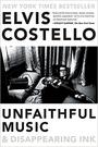 Elvis Costello - Unfaithful Music & Disappearing Ink